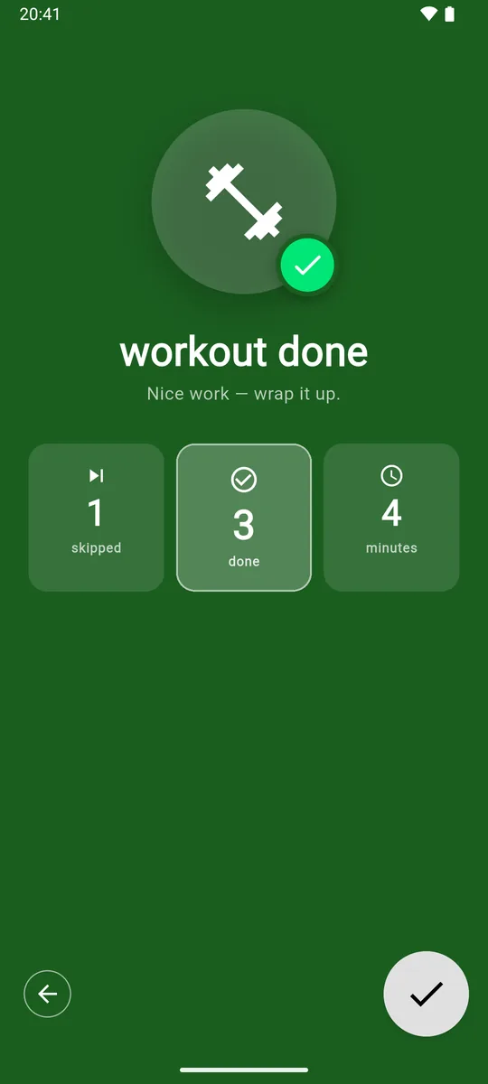 The end of the routine: workout done, with 1 skipped, 3 done and 4 minutes, and a check button to finish.