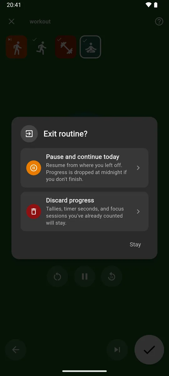 Exit routine? dialog: Pause and continue today, Discard progress, and a Stay button.