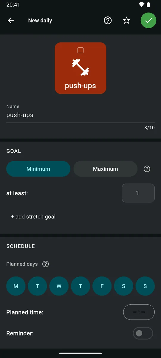 New daily for push-ups: Minimum selected, at least 1, add stretch goal, all seven planned days on, planned time empty and the reminder off.